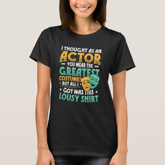 ドラマオペラミュージカル劇団ステージ演技 Tシャツ (正面)