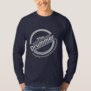 ドラマーおもしろいミュージシャンことわざ音楽グラフィック Tシャツ