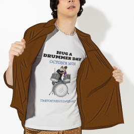 ドラマーの日を抱擁する | 10月10日 Tシャツ