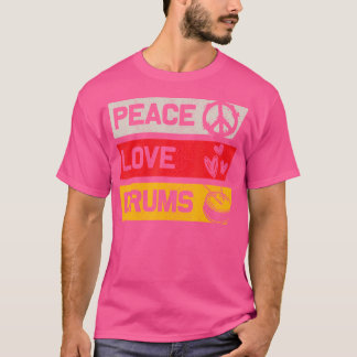 ドラマー・ピース・ラブ・ドラム Tシャツ
