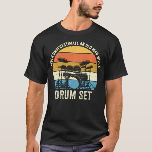 ドラマー 年寄りをナメるな Tシャツ (正面)