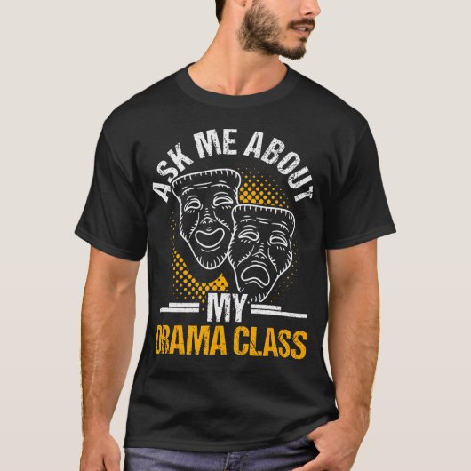 ドラマ教師 楽しい演劇 アクティング デザイン Tシャツ (正面)