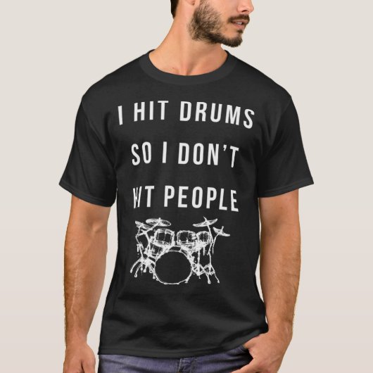 ドラムおもしろい叩き用ドラムプレーヤー引用文 Tシャツ (正面)