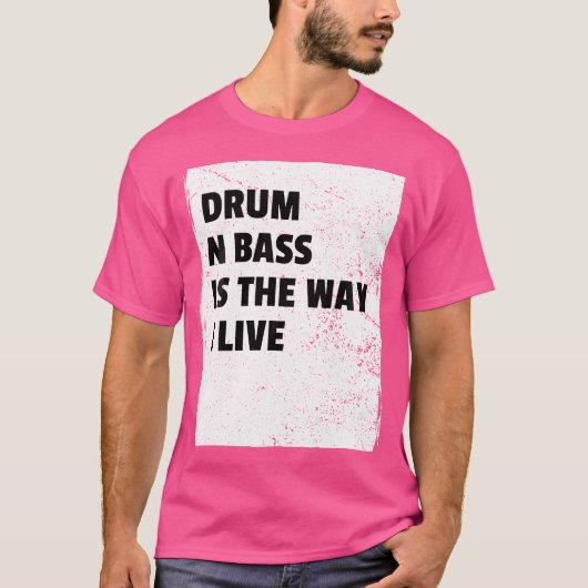 ドラムとベース音楽の液体ジャングルEdm Dnbライフ Tシャツ (正面)