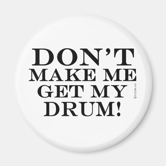 ドラムを取らせないでくれ マグネット (正面)