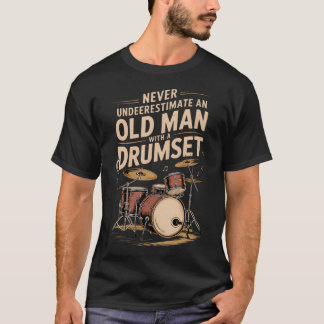ドラムセットを持つおじさんをナメるな Dru Tシャツ