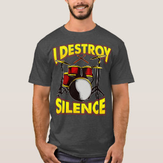 ドラムドラマーDrumming I Destroy Silence Tシャツ