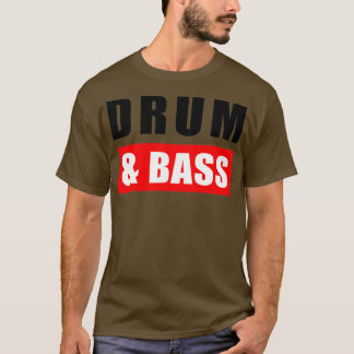 ドラムバスラブドラムとバスミュージックDnB Tシャツ