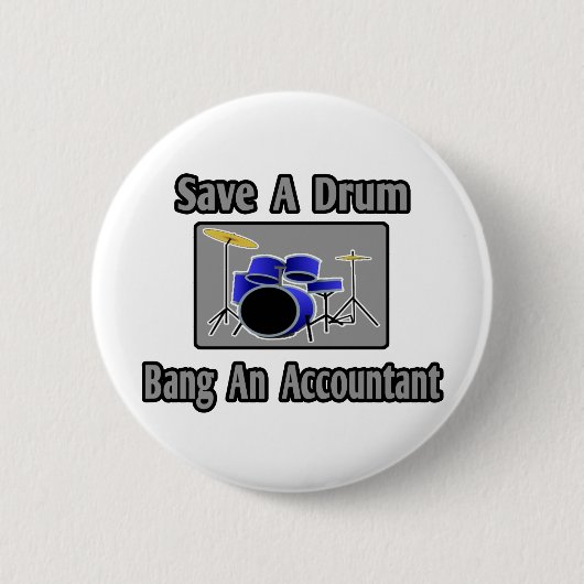 ドラム救...Bang an Accountant 缶バッジ (正面)