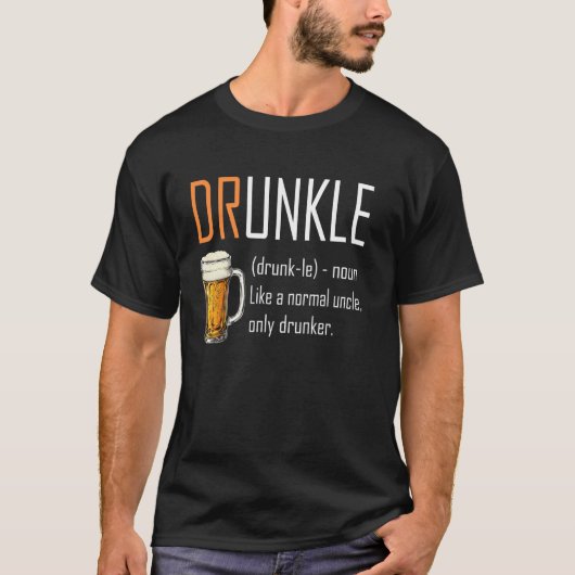 ドランケルおじさん おもしろい定義 ユーモア Tシャツ (正面)