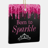 ドリッピンググリッターピンクとブラック生まれからスパクル セラミックオーナメント (右)