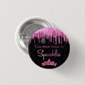 ドリッピンググリッターピンクブラック生まれへスパークルラグジュアリー 缶バッジ (正面&裏面)