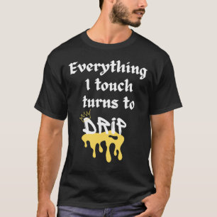 ドリッピースワッグドリップTouch Tシャツ