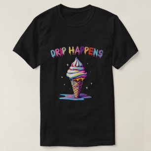 ドリップは起こる - 色鮮やかなアイスクリームの溶ける美学 Tシャツ