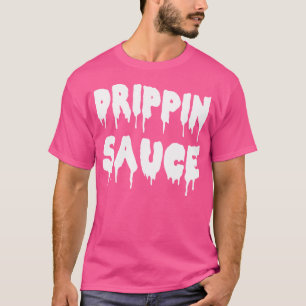 ドリピンソースTシャツヒップホップ好きドリップラップの用 Tシャツ