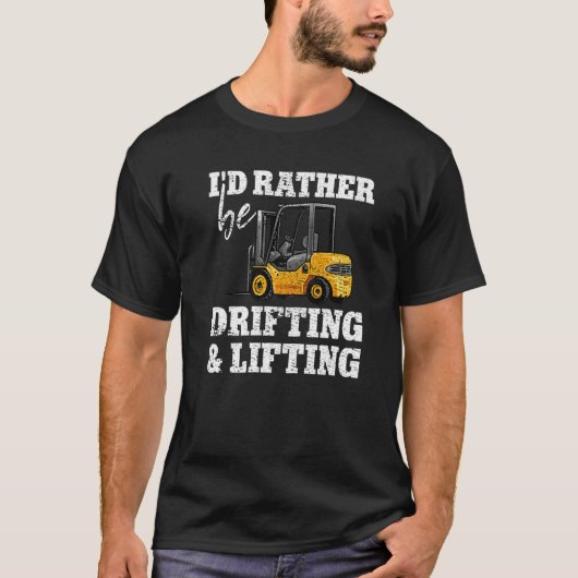 ドリフティングと持ち上げ倉庫認定フォークリフトdr tシャツ (正面)