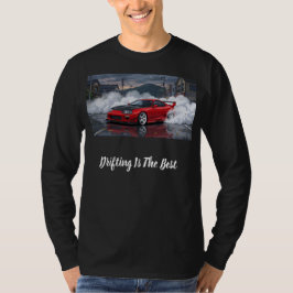 ドリフトは最高 Tシャツ