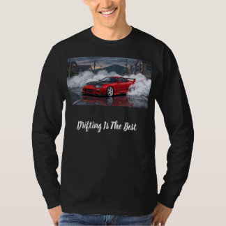 ドリフトは最高 Tシャツ