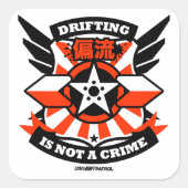 ドリフト熱狂するパトロール – 漂流は犯罪ではない(赤) スクエアシール (正面)