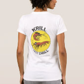 ドリルしないクリル Tシャツ (裏面)