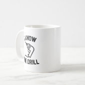 ドリルを知っている コーヒーマグカップ (正面左)