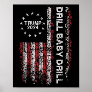 ドリルベビードリルトランプ2024大統領選挙代表 ポスター