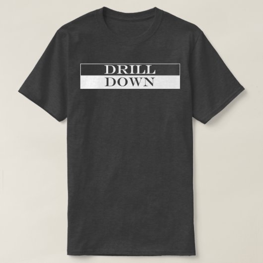 ドリル・ダウン Tシャツ (デザイン正面)