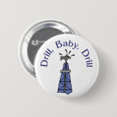 ドリル、ベビー、ドリル・ボタン 缶バッジ (正面&裏面)