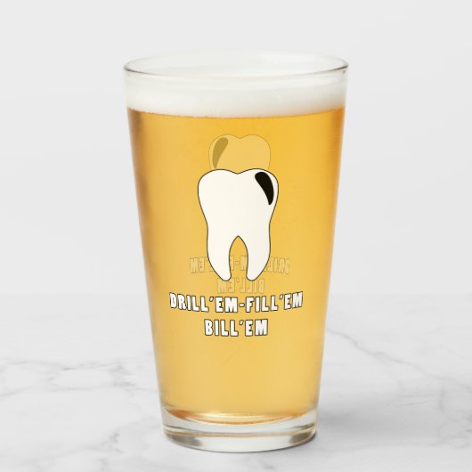 ドリル'Em Fill 'EM Bill 'EM Pint Glass Cup タンブラーグラス (ドリンク正面)