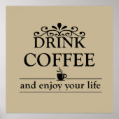 ドリンやる気を起こさせるおもしろいカーのコーヒー引用文 ポスター (正面)