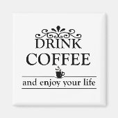 ドリンやる気を起こさせるおもしろいカーのコーヒー引用文 マグネット (正面)