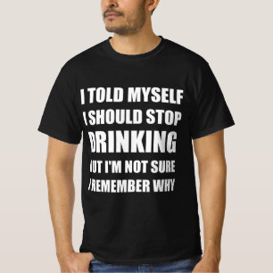 ドリンクおもしろい引用文 Tシャツ