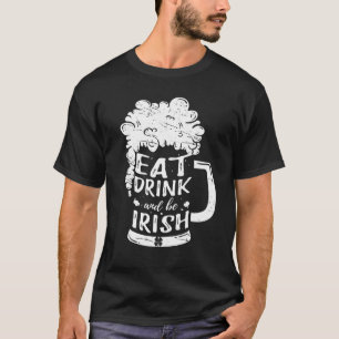 ドリンクと食べBe Irish Beer Ireland St Patrick S D Tシャツ