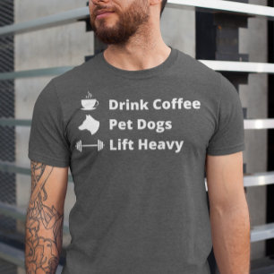 ドリンクコーヒーペットドッグリフトヘビージムフィットフィットネス Tシャツ