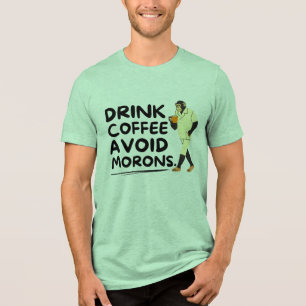 ドリンクコーヒーモロンビグフットおもしろいことわざ トライブレンドTシャツ