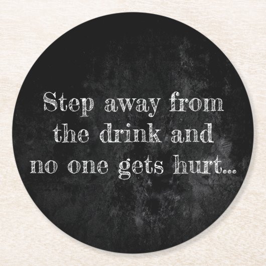 ドリンクセーバーチョーク 保護のステップ遠くに ラウンドペーパーコースター (正面)