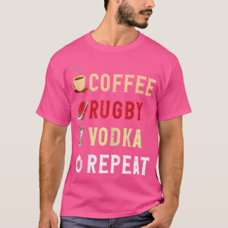 ドリンクラバーコーヒおもしろいーラグビーVodkaリピート Tシャツ