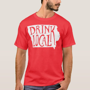 ドリンクローカルアイオワ州概要地ビールT Tシャツ
