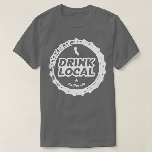 ドリンクローカルカリフォルニアクラフトビールボトルキャップT Tシャツ (デザイン正面)