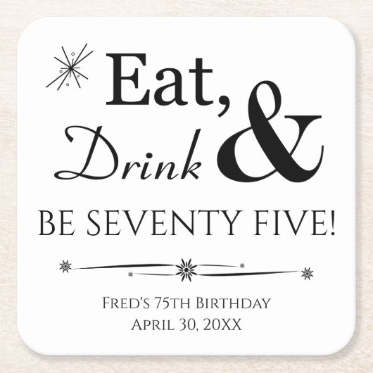 ドリンク食べは75回75誕生日 スクエアペーパーコースター (正面)