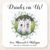 ドリンクOn UsオープンバーユーカリPhoto 結婚 Pet's スクエアペーパーコースター (正面)