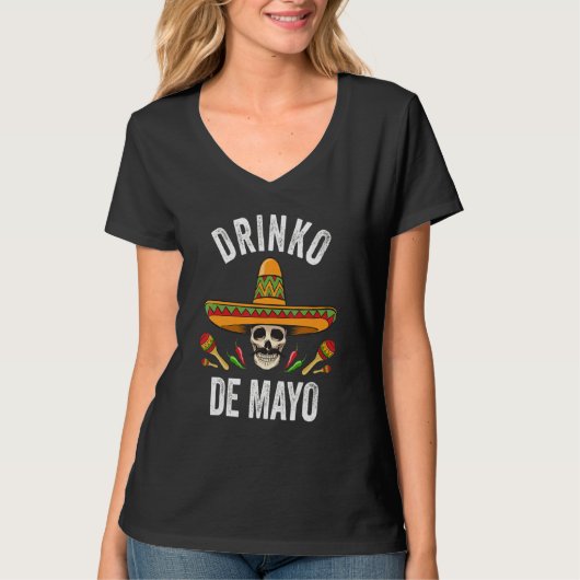 ドリンコデマヨメキシコスカルシンコデマヨホリダ Tシャツ (正面)