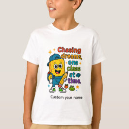 ドリームチェイサー:クラスを1つずつ! Tシャツ