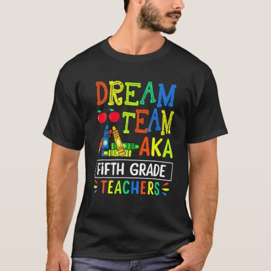ドリームチーム赤5年生先生おもしろい – 戻る Tシャツ (正面)