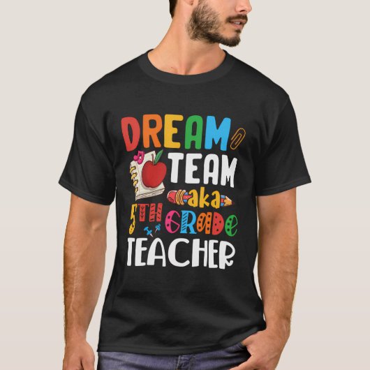 ドリームチーム赤5年生先生5年生教え Tシャツ (正面)