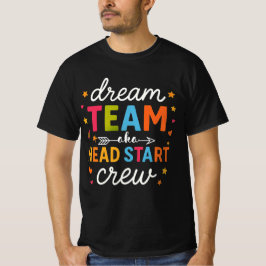 ドリームチーム AKA ヘッドスタートクルー先生 幼稚園の先生 Tシャツ