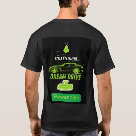 "ドリームドライブ - パワー&スタイルTシャツ" Tシャツ (裏面)
