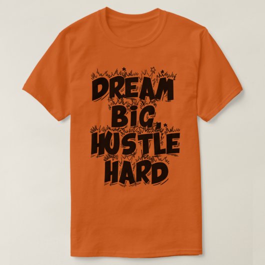 ドリームビッグハッスル懸命2 Tシャツ (デザイン正面)