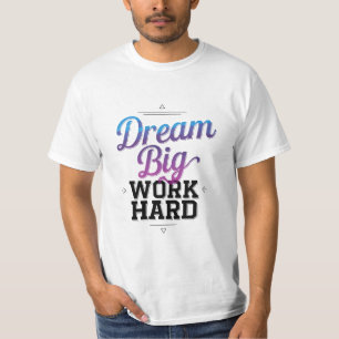 ドリームビッグワーク懸命 – ミニマ感動的リスト Tシャツ
