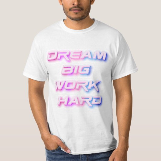 ドリームビッグワーク懸命 Tシャツ (正面)